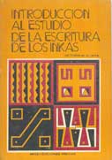 Introducción al estudio de la escritura de los inkas