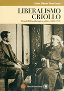 Liberalismo criollo. Ricardo Palma, ideología y política (1833-1919)
