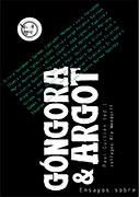 Góngora & Argot. Homenaje para Róger Santiváñez