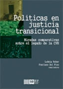 Políticas en justicia transicional. Miradas comparativas sobre el legado de la CVR