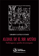 Alcohol en el sur andino. Embriaguez y quiebre de jerarquías