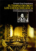 El Templo de Oro y los Choquehuanca 