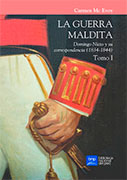 La guerra maldita. Domingo Nieto y su correspondencia (1834-1844). 2 vol.