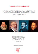 Grandes obras maestras - Resúmenes literatura española Tomo II