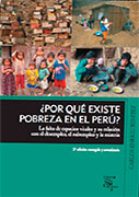 ¿Por qué existe pobreza en el Perú?. La falta de espacios vitales y su relación con el desempleo, el subempleo y la miseria 