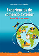 Experiencias de comercio exterior. Casos 100 % peruanos
