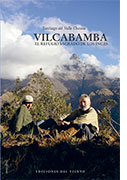 Vilcabamba: el refugio sagrado de los Incas