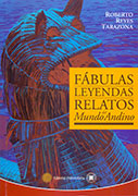 Fábulas, leyendas y relatos del Mundo Andino