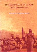 Luchas sociales en el Perú. Huacho 1916 – 1917