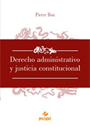 Derecho Administrativo y Justicia Constitucional
