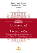 Universidad y Constitución. Notas de análisis y comentarios a la Nueva Ley Universitaria