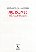Apu Kalypso. Palabras de la bruma