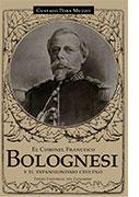 El coronel Francisco Bolognesi y el expansionismo chileno
