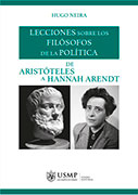 Lecciones sobre los filósofos de la política. De Aristóteles a Hannah Arendt 