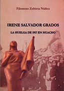 Irene Salvador Grados. La huelga de 1917 en Huacho