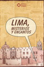 Lima, Misterios y encantos