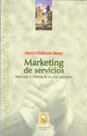 Marketing de servicios. Mercado y cliente en el caso peruano