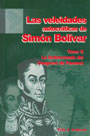 Las veleidades autocráticas de Simón Bolívar. T. II La fanfarrona del Congreso de Panamá