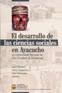 El desarrollo de las ciencias sociales en Ayacucho