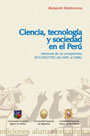 Ciencia, tecnología y sociedad en el Perú
