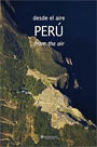 Perú desde el aire