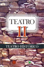 Teatro II. Teatro Histórico 