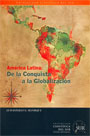 América Latina. De la Conquista a la Globalización