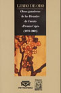 Libro de oro. Obras ganadoras de las Bienales de Cuento «Premio Copé» (1979-2008) 