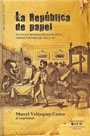 La república de papel. Política e imaginación social en la prensa peruana del siglo XIX 