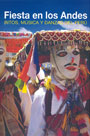 Fiesta en los Andes. Ritos, Música y Danzas del Perú