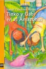 Tinko y Gabi en el Amazonas