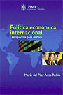Política Económica Internacional. Perspectiva Para el Perú