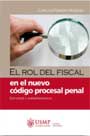 El rol del Fiscal en el nuevo código procesal penal. Estudios y jurisprudencia