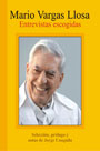 Entrevistas escogidas a Mario Vargas Llosa