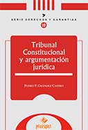 Tribunal Constitucional y argumentación jurídica