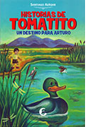 Historias de Tomatito. Un destino para Arturo