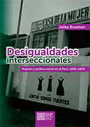 Desigualdades interseccionales. Mujeres y política social en el Perú, 1990-2000