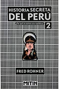 Historia secreta del Perú 2 ¿Por qué no somos una república?
