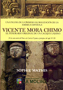 Vicente Mora Chimo. El itinerario original de un cacique ladino