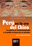 Perú en la era del chino. La política no institucionalizada y el pueblo en busca de un salvador