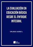 La evaluación en educación básica desde el enfoque integral 