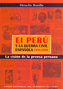 El Perú y la Guerra Civil Española 1936-1939. La visión de la prensa peruana