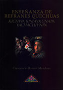 Enseñanza de refranes quechuas / Kicwa rimaykunapa yachachiynin