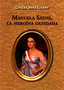 Manuela Sáenz, la heroína olvidada