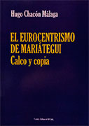 El eurocentrismo de Mariátegui. Calco y copia
