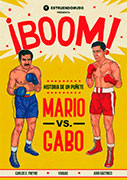 ¡Boom!. Historia de un puñete. Mario vs Gabo