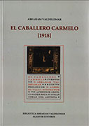 El Caballero Carmelo [1918]