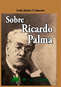 Sobre Ricardo Palma