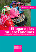 El lugar de las mujeres andinas. Retos para la antropología feminista descolonial