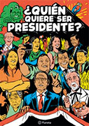 ¿Quién quiere ser presidente?